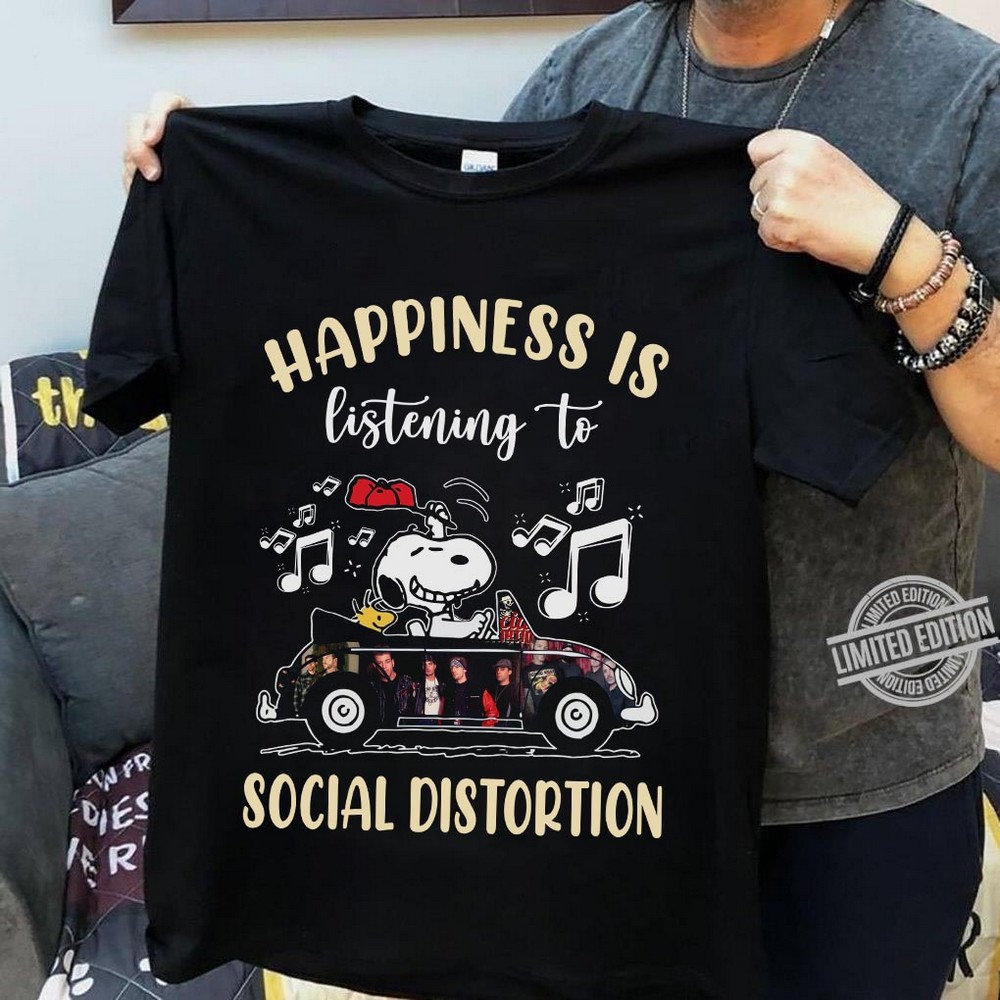 Happiness Is Listening To Social Distortion T Shirt