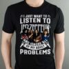 I Just Want To Listen To Led Zeppelin And Ignore All Of My Adult Problems T Shirt