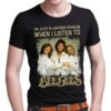 Im Just A Happier Person When I Listen To Bee Gees T Shirt