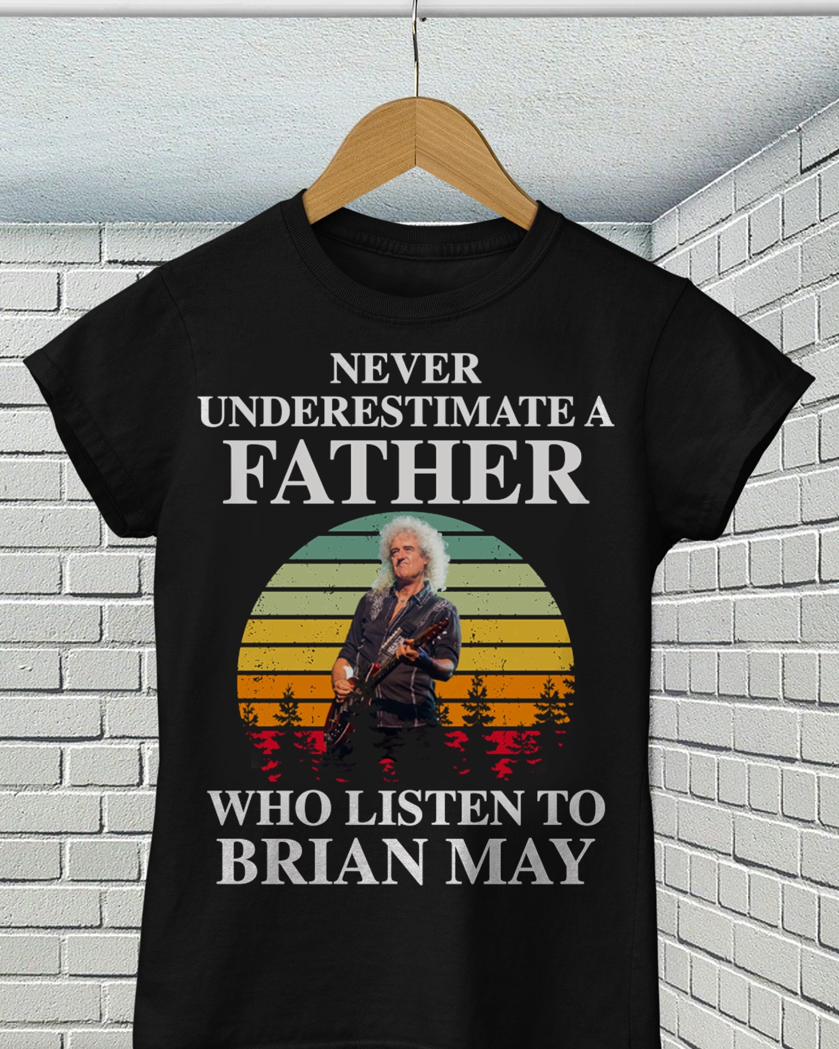 Never Underestimate A Father Who Listen To Brian May T Shirt