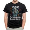 Shut Up Im Listening To Descendents T Shirt