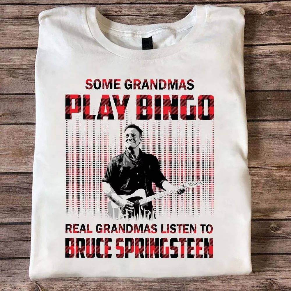 Grandmas Love Bruce Springsteen Type 238 T Shirt