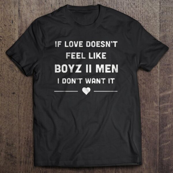 Boyz Ii Men Type 4081 T Shirt