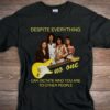 Queen Despite Everything T Shirt