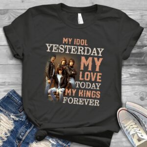 Ramones My Idol Yesterday My Love Today My King Forever 1 Scaled T Shirt