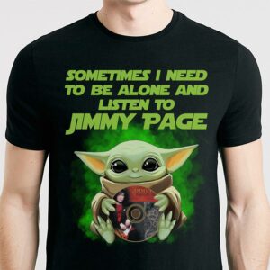 Sometimes I Need To Be Alone And Listen To Jimmy Page T Shirt